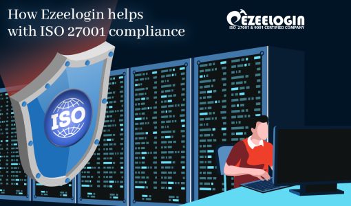 Meet ISO 27001 compliance with ezeelogin