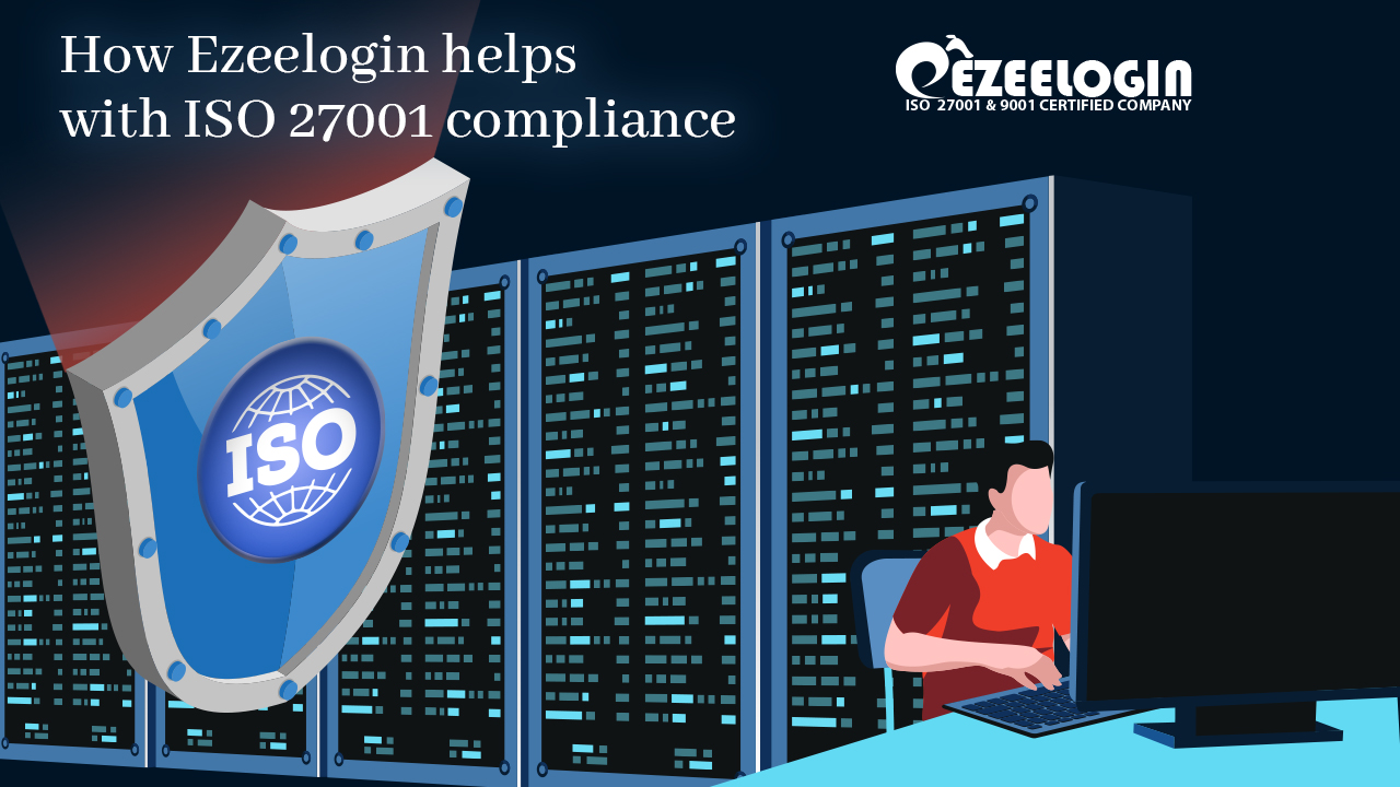 Meet ISO 27001 compliance with ezeelogin